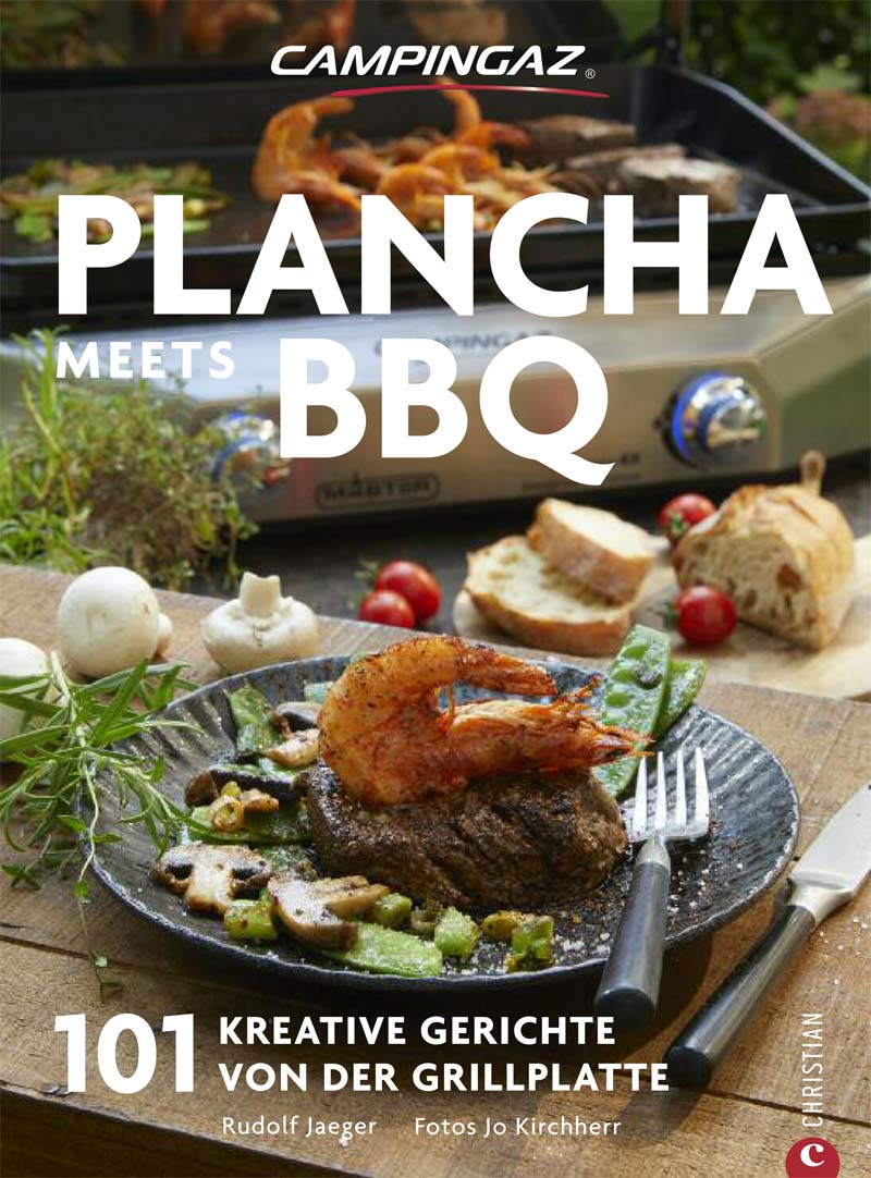Plancha meets BBQ Kochbuch